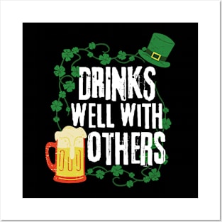 Drinks Well With Others St. Patricks Day Posters and Art